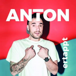 CD Cover Anton. Ertappt